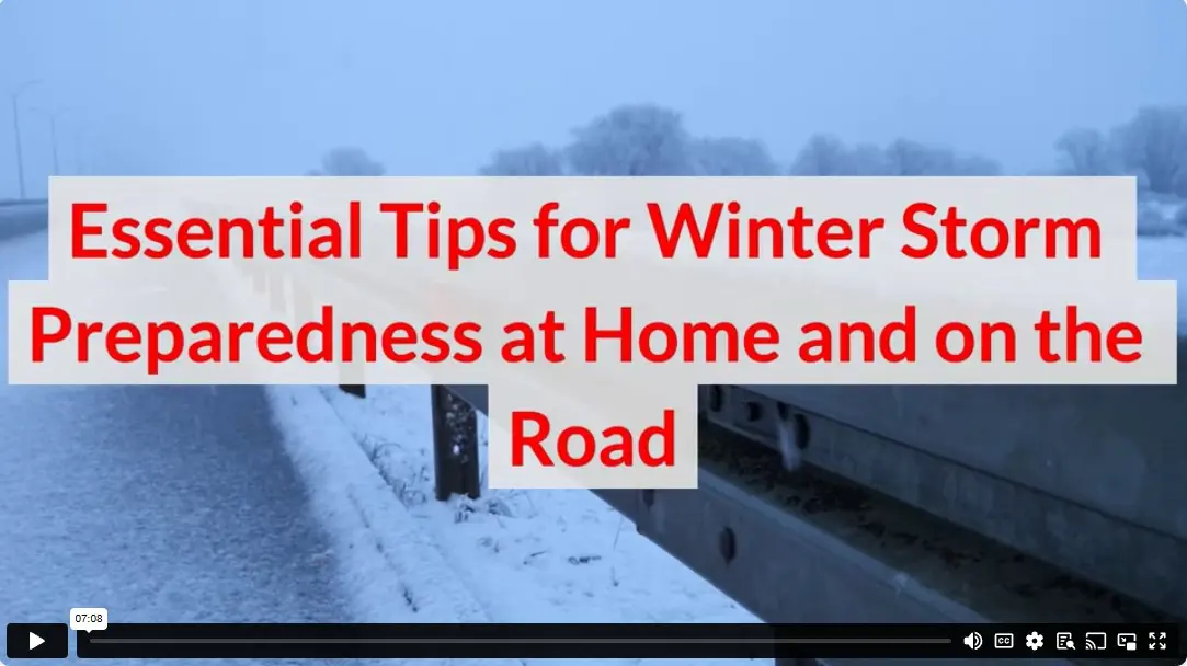 Essential Tips for Winter Storm Preparedness at Home and on the Road