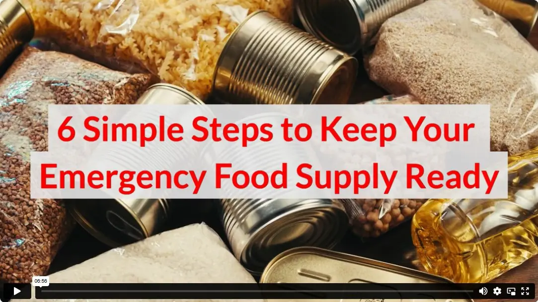 6 Simple Steps to Keep Your Emergency Food Supply Ready